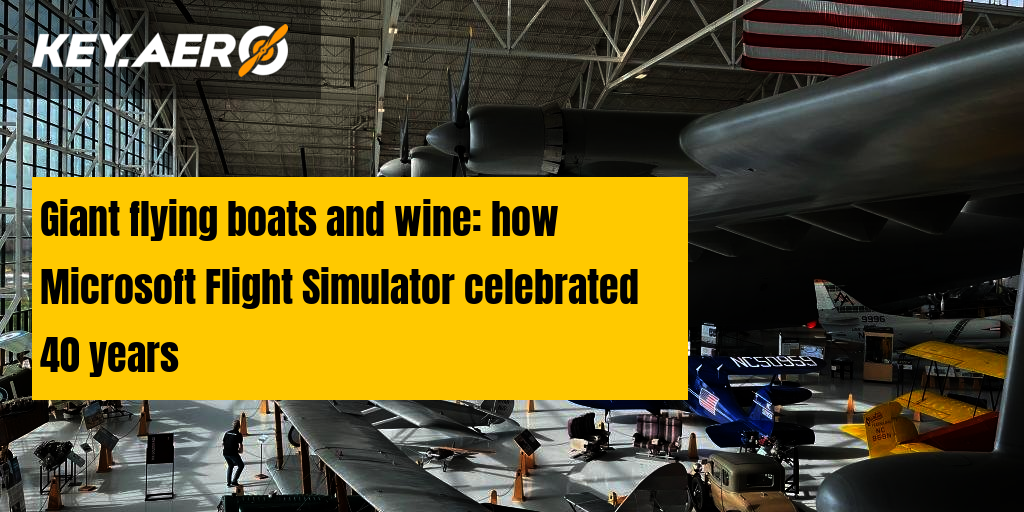 Microsoft Flight Simulator 40th Anniversary at the Evergreen Aviation  Museum 