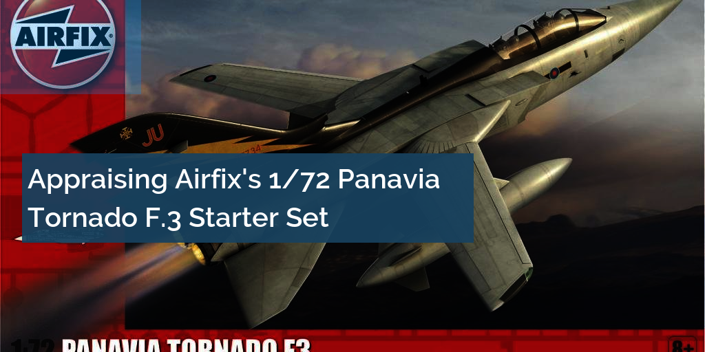 Airfix A55301-1/72 Large Starter Set Panavia Tornado F3 Neu 